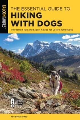 Sotolongo |  The Essential Guide to Hiking with Dogs | eBook | Sack Fachmedien