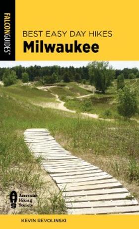Revolinski |  Best Easy Day Hikes Milwaukee | eBook | Sack Fachmedien