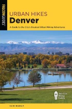 Hearsum |  Urban Hikes Denver | eBook | Sack Fachmedien