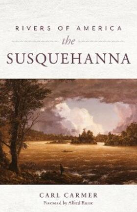 Carmer |  Rivers of America: The Susquehanna | eBook | Sack Fachmedien