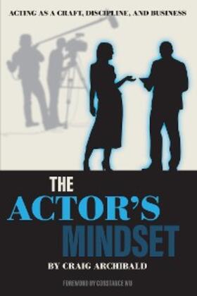 Archibald |  The Actor's Mindset | eBook | Sack Fachmedien