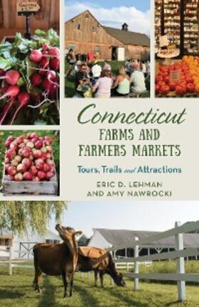 Lehman / Nawrocki |  Connecticut Farms and Farmers Markets | eBook | Sack Fachmedien