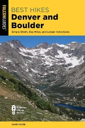 Heise |  Best Hikes Denver and Boulder | eBook | Sack Fachmedien