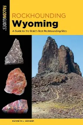Graham |  Rockhounding Wyoming | eBook | Sack Fachmedien