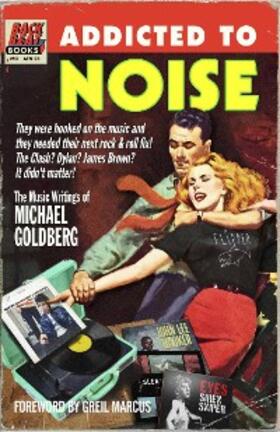 Goldberg |  Addicted To Noise | eBook | Sack Fachmedien