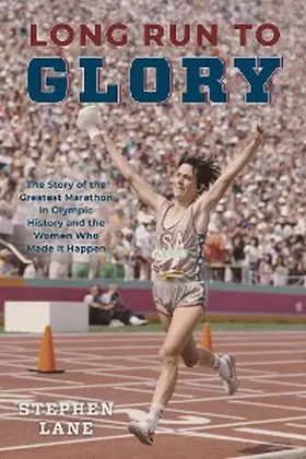 Lane |  Long Run to Glory | eBook | Sack Fachmedien