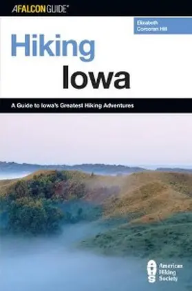 Hill / Corcoran |  Hiking Iowa | eBook | Sack Fachmedien