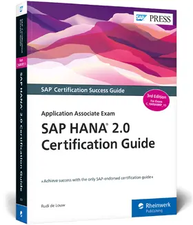 de Louw |  SAP Hana 2.0 Certification Guide: Application Associate Exam | Buch |  Sack Fachmedien