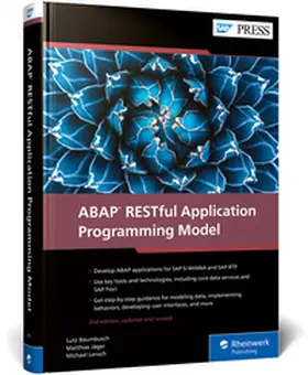 Baumbusch / Jäger / Lensch |  ABAP RESTful Application Programming Model | Buch |  Sack Fachmedien