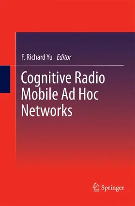 Yu |  Cognitive Radio Mobile Ad Hoc Networks | Buch |  Sack Fachmedien