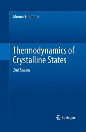 Fujimoto |  Thermodynamics of Crystalline States | Buch |  Sack Fachmedien
