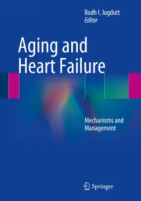 Jugdutt |  Aging and Heart Failure | eBook | Sack Fachmedien