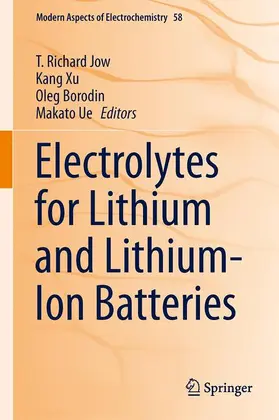 Jow / Xu / Borodin |  Electrolytes for Lithium and Lithium-Ion Batteries | Buch |  Sack Fachmedien