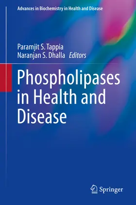 Tappia / Dhalla |  Phospholipases in Health and Disease | eBook | Sack Fachmedien
