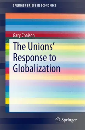Chaison |  The Unions' Response to Globalization | Buch |  Sack Fachmedien