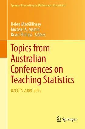 MacGillivray / Phillips / Martin | Topics from Australian Conferences on Teaching Statistics | E-Book | sack.de