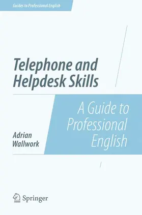 Wallwork |  Telephone and Helpdesk Skills | Buch |  Sack Fachmedien