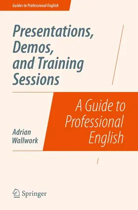 Wallwork |  Presentations, Demos, and Training Sessions | Buch |  Sack Fachmedien