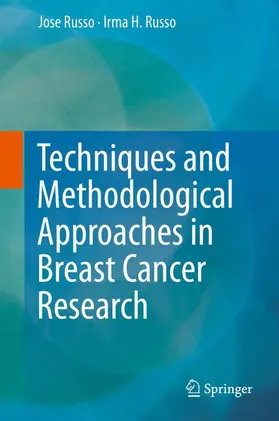 Russo |  Techniques and Methodological Approaches in Breast Cancer Research | Buch |  Sack Fachmedien