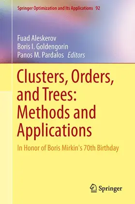 Aleskerov / Pardalos / Goldengorin |  Clusters, Orders, and Trees: Methods and Applications | Buch |  Sack Fachmedien