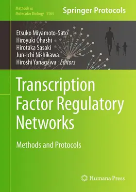 Miyamoto-Sato / Ohashi / Yanagawa |  Transcription Factor Regulatory Networks | Buch |  Sack Fachmedien