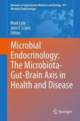 Lyte / Cryan |  Microbial Endocrinology: The Microbiota-Gut-Brain Axis in Health and Disease | eBook | Sack Fachmedien