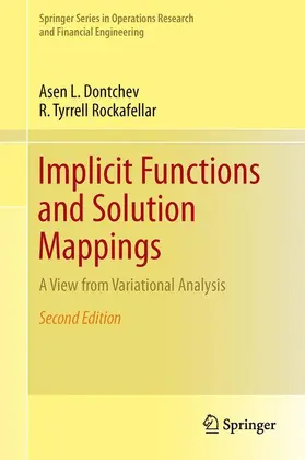 Rockafellar / Dontchev |  Implicit Functions and Solution Mappings | Buch |  Sack Fachmedien