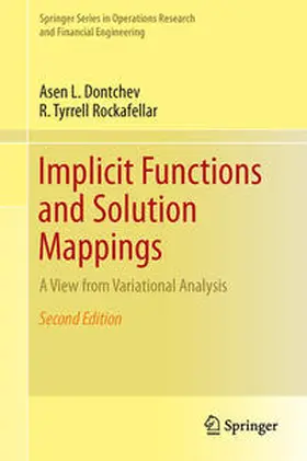 Dontchev / Rockafellar |  Implicit Functions and Solution Mappings | eBook | Sack Fachmedien