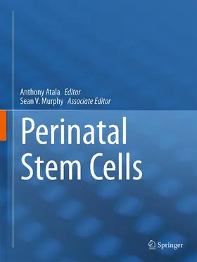 Murphy / Atala | Perinatal Stem Cells | Buch | 978-1-4939-1117-2 | www2.sack.de