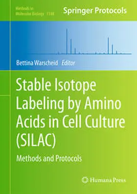 Warscheid |  Stable Isotope Labeling by Amino Acids in Cell Culture (SILAC) | eBook | Sack Fachmedien