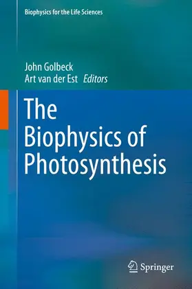 van der Est / Golbeck |  The Biophysics of Photosynthesis | Buch |  Sack Fachmedien