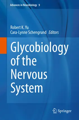 Yu / Schengrund |  Glycobiology of the Nervous System | eBook | Sack Fachmedien
