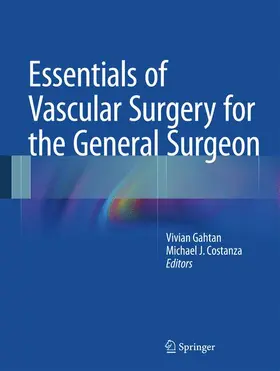 Costanza / Gahtan |  Essentials of Vascular Surgery for the General Surgeon | Buch |  Sack Fachmedien