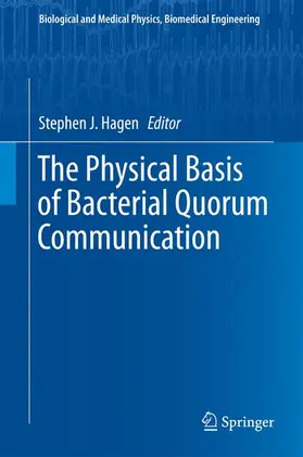 Hagen |  The Physical Basis of Bacterial Quorum Communication | Buch |  Sack Fachmedien
