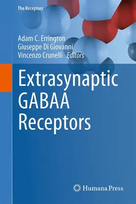 Errington / Di Giovanni / Crunelli |  Extrasynaptic GABAA Receptors | Buch |  Sack Fachmedien