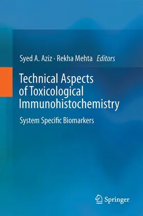 Mehta / Aziz |  Technical Aspects of Toxicological Immunohistochemistry | Buch |  Sack Fachmedien