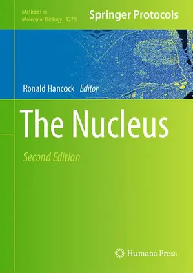 Hancock | The Nucleus | Buch | 978-1-4939-1679-5 | www2.sack.de