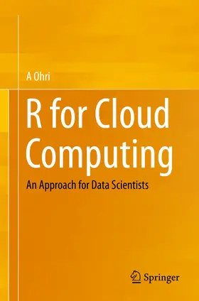 Ohri | R for Cloud Computing | E-Book | sack.de