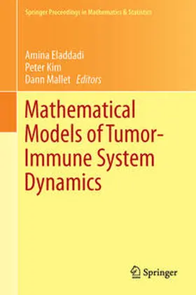 Eladdadi / Mallet / Kim |  Mathematical Models of Tumor-Immune System Dynamics | Buch |  Sack Fachmedien