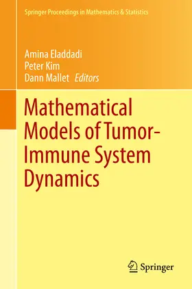 Eladdadi / Kim / Mallet |  Mathematical Models of Tumor-Immune System Dynamics | eBook | Sack Fachmedien