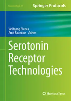 Blenau / Baumann |  Serotonin Receptor Technologies | eBook | Sack Fachmedien