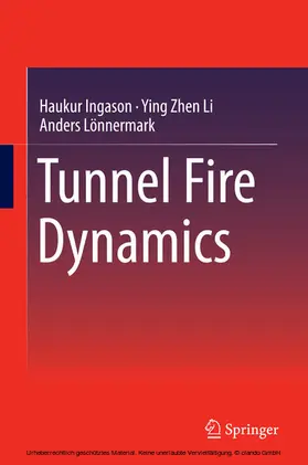 Ingason / Li / Lönnermark |  Tunnel Fire Dynamics | eBook | Sack Fachmedien