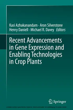 Azhakanandam / Silverstone / Daniell |  Recent Advancements in Gene Expression and Enabling Technologies in Crop Plants | eBook | Sack Fachmedien