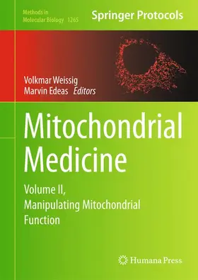 Edeas / Weissig |  Mitochondrial Medicine | Buch |  Sack Fachmedien