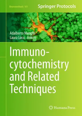 Lossi / Merighi |  Immunocytochemistry and Related Techniques | Buch |  Sack Fachmedien