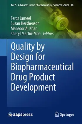 Jameel / Martin-Moe / Hershenson | Quality by Design for Biopharmaceutical Drug Product Development | Buch | 978-1-4939-2315-1 | sack.de