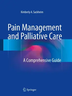 Sackheim |  Pain Management and Palliative Care | Buch |  Sack Fachmedien