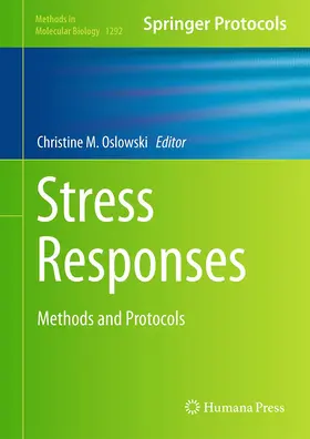 Oslowski | Stress Responses | Buch | 978-1-4939-2521-6 | www2.sack.de