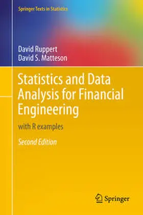 Ruppert / Matteson |  Statistics and Data Analysis for Financial Engineering | eBook | Sack Fachmedien