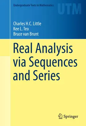 Little / van Brunt / Teo |  Real Analysis via Sequences and Series | Buch |  Sack Fachmedien